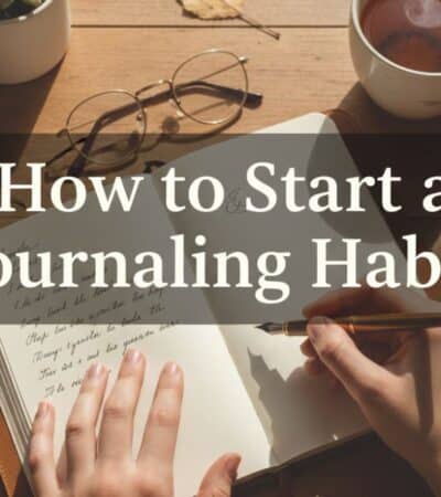 How to Start a Journaling Habit That Actually Sticks