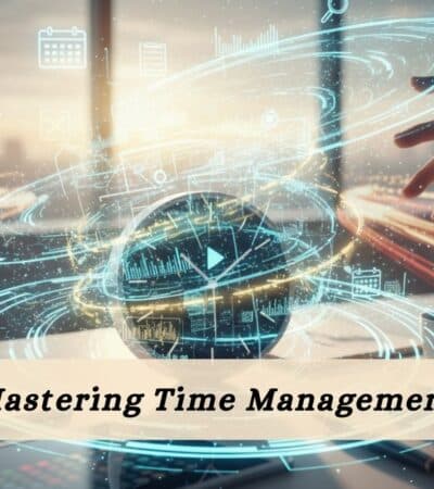 Mastering Time Management The Pomodoro Technique and Other Proven Methods